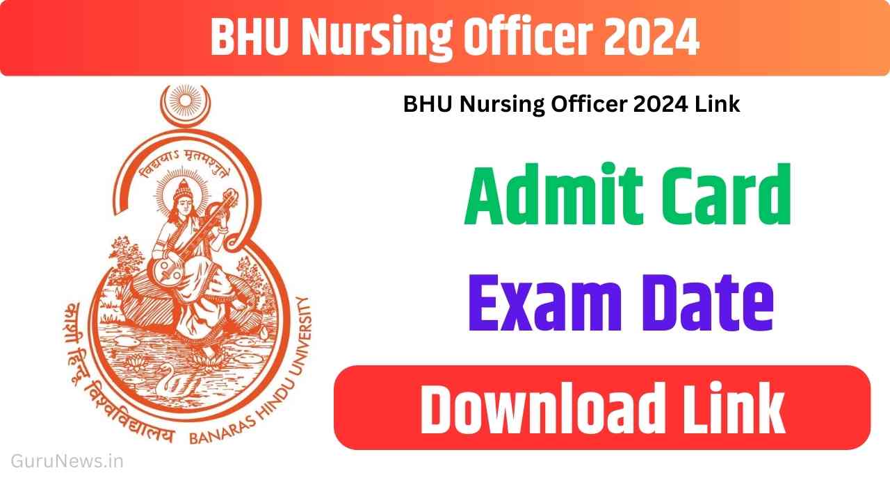 BHU Nursing Officer Admit Card 2024