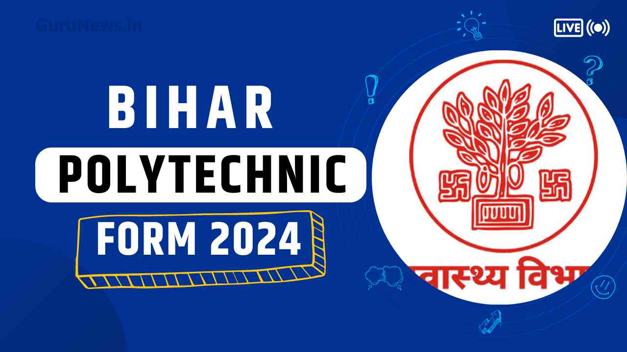 Bihar Polytechnic Form 2024 Apply Online