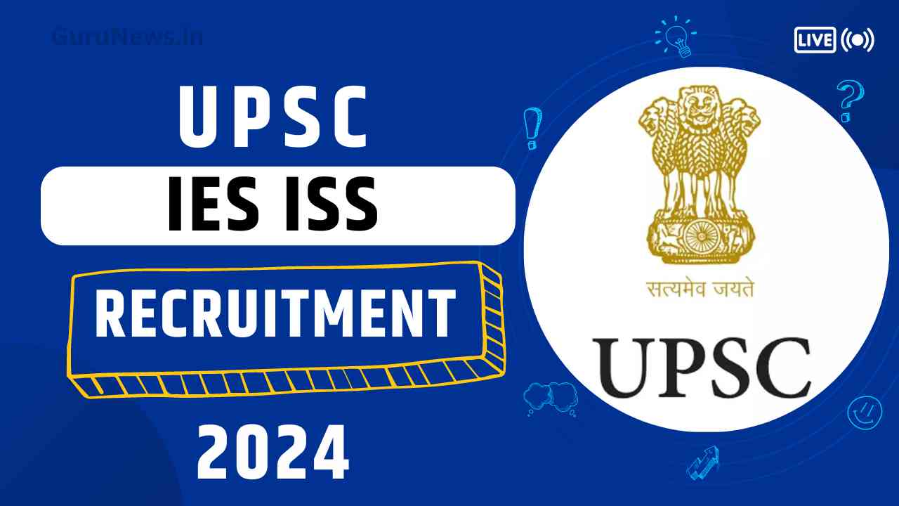 UPSC IES ISS Recruitment 2024 Apply Online