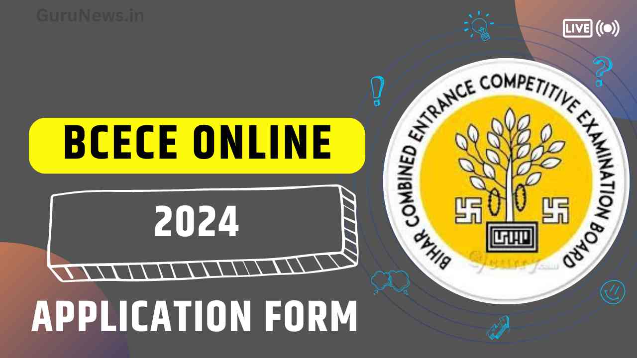 BCECE Online Application Form 2024