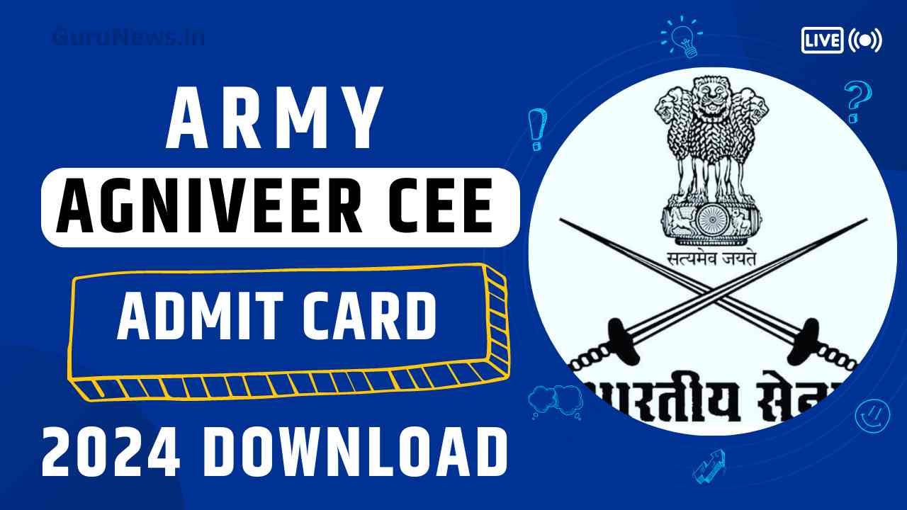 Indian Army Agniveer CEE Admit Card 2024 Download Link