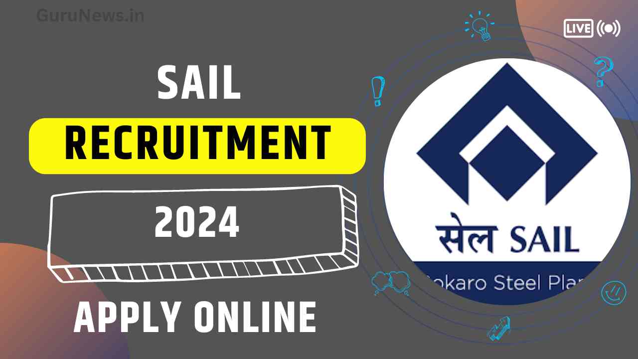 SAIL Bokaro Recruitment 2024 Apply Online